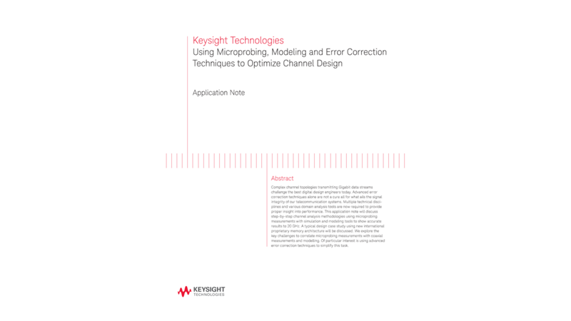 Channel Design Using Microprobing and Modeling Techniques